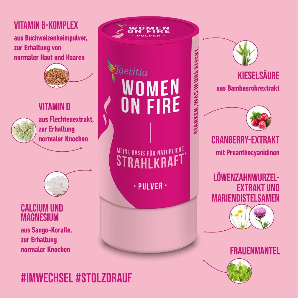 Women on Fire Meine Basis für natürliche STRAHLKRAFT*